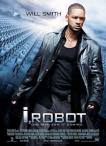 The movie poster for the 2004 film i,Robot featuring Will Smith